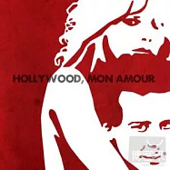 VA / Hollywood, Mon Amour(合輯 / 我愛好萊塢)
