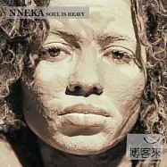Nneka / Soul Is Heavy(妮卡 / 沉重的靈魂)