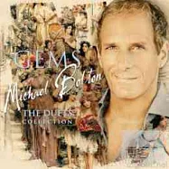 Michael Bolton / GEMS: The Duets Collection(麥可伯特恩 / 世紀情歌: 絕讚對唱)