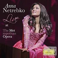 涅翠柯大都會歌劇院演出實況(Anna Netrebko / Live At The Metropolitan Opera)