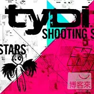 tyDi / Shooting Star(泰迪 / 向宇宙出發)