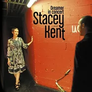 Stacey Kent / Dreamer in Concert(史黛西‧肯特 / 漫遊幸福 現場專輯)