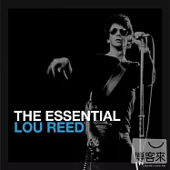 Lou Reed / The Essential Lou Reed (2CD)(《紀念搖滾宗師》路瑞德 / 世紀典藏【絕讚版】(2CD))