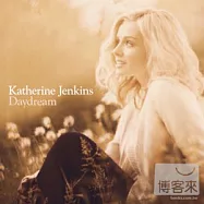Katherine Jenkins / Daydream(凱瑟琳詹金斯 / 夢遊仙境)