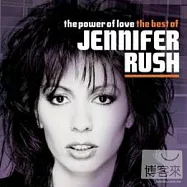 Jennifer Rush / The Power Of Love - The Best Of Jennifer Rush(珍妮佛羅絲 / 經典名曲精選)