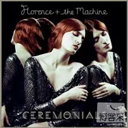 Florence + the Machine / Ceremonials [Deluxe Edition] (2CD)(芙蘿倫絲機進份子 / 金色慶典【2CD華麗盤】)
