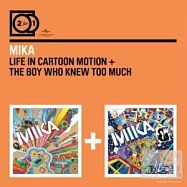 Mika / 2 for 1: Life In Cartoon Motion + The Boy Who Knew Too Much (2CD)(米卡 / 卡通人生+這個男孩想太多【2合1雙碟】(2CD))
