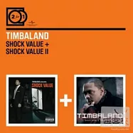 Timbaland / 2 for 1: Shock Value + Shock Value II (2CD)(提姆巴蘭 / 超級驚選1+超級驚選2【2合1雙碟】(2CD))