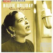 Billie Holiday / Don’t Explain(比莉.哈樂黛 / 別再解釋)