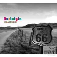 英蒂安蘇妮 / 悠情歌(Indian Soonie / Nostalgia)
