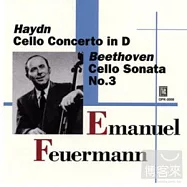 Feuermann/Haydn and Beethoven / Feuermann, Sargentt(大提琴大師費爾曼演奏貝多芬與海頓 / 費爾曼,沙堅)
