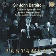 Johannes Brahms : Symphonie Nr.2 / John Barbirolli / Berliner Philharmoniker(巴比羅利布拉姆斯第二號交響曲)