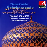Rimsky-Korsakov: Scheherazade / Francois Boulanger(林姆斯基-高沙可夫：交響組曲「天方夜譚」 / 伯蘭傑(指揮) (日本進口版))