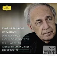 齊馬諾夫斯基：第一號小提琴協奏曲 第三號交響曲《夜之歌》/ 特策拉夫，小提琴/布列茲指揮，維也納愛樂(Szymanowski : Symphony No. 3、Violin Concerto No.1 / Pierre Boulez)