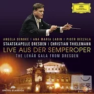 德勒斯登雷哈爾音樂節 / 提勒曼 指揮 德勒斯登國家管弦樂團與薩克森國家歌劇院合唱團(ive Aus Der Semperoper(The Lehar Gala From Dresden)/ Staatskapelle Dresden, Christian Thielemann)