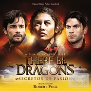 O.S.T / There Be Dragons: Secretos De Pasion(電影原聲帶 / 聖徒密錄(暫譯))
