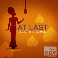 Etta James/ At Last~ The Best of Etta James(伊特‧珍 / 謝幕美聲~生涯精選)