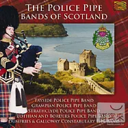The Police Pipe Band Of Scotland / Various Artists