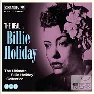 Billie Holiday / The Real... (3CD)(比莉.哈樂黛 / 「真.藏」(3CD)套裝)