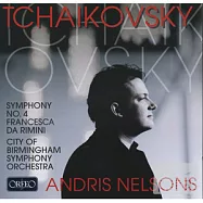 Tschaikowsky : Symphony No.4 ; Francesca da Rimini(柴可夫斯基：第四號交響曲、雷米尼的法蘭契絲卡)