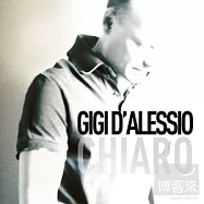 Gigi D’Alessio / Chiaro(吉吉達雷西歐 / 閃耀光點)