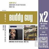 Buddy Guy / X2 (Damn Right, I&rsquo;ve Got The Blues/Sweet Tea) (2CD)(巴弟蓋 / 巨星雙碟中價系列 (2CD))