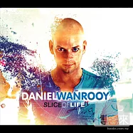 Daniel Wanrooy / Slice Of Life(丹尼爾溫洛 / 切片人生)