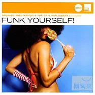 V.A. / Funk Yourself!(合輯 / 靈魂搖擺)