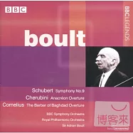Schubert: Symphony No.9; Cherubini; Cornelius / Boult(舒伯特：第9號交響曲；凱魯畢尼；柯涅里奧斯 / 鮑特爵士 (指揮))