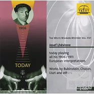 Josef Lhevinne / Welte Mignon Vol.XVI (2CD)(約瑟夫 勒溫之紙捲鋼琴經典 (2CD))