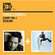 Chris Cornell / 2 For 1: Carry On + Scream (2CD)(克里斯康乃爾 / 繼續+尖叫 (2CD))
