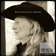 Willie Nelson / Heroes(威利尼爾森 / 英雄-2012全新錄音專輯)