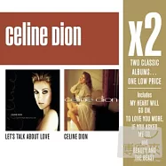 Celine Dion / X2 (Let’s Talk About Love /Celine Dion) (2CD)(席琳狄翁 / 巨星雙碟中價系列 (說愛、同名專輯) (2CD))