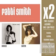 Patti Smith / X2 (Horses/Easter) (2CD)(派蒂史密斯 / 巨星雙碟中價系列 (群馬、復活節) (2CD))