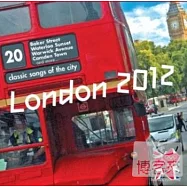 V.A. / London 2012: 20 Classic Songs Of The City(倫敦之歌【向奧運致敬特輯】)