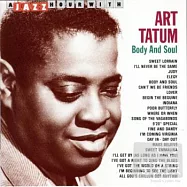Art Tatum / Body And Soul(亞特.泰坦 / 身軀與性靈)