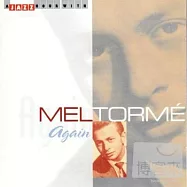 Mel Torme / Again(梅爾.托美 / 再一次)