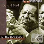 Donald Byrd / Little Boy Blue(唐諾.拜爾德 / 憂鬱小男孩)