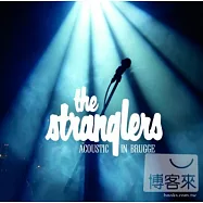 The Stranglers / Acoustic In Brugge(行刑者合唱團 / 布魯日清新現場)