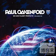 Paul Oakenfold - We Are Planet Perfecto Vol.02 (2CD)(保羅歐肯弗德 - 完美星球 第二輯 (2CD))