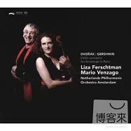 Liza Ferschtman & Mario Venzago / Dvorak & Gershwin Violin Concerto / An American in Paris (SACD)(莉莎菲斯曼 & 馬里歐凡賽歐 / 德佛札克小提琴協奏曲&蓋希文交響詩 (SACD))
