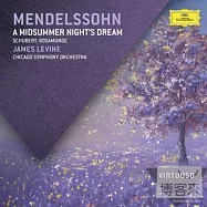 Virtuoso 37 / Mendelssohn : A Midsummer Night’s Dream(名家名盤第37輯 / 孟德爾頌：仲夏夜之夢 舒伯特：羅莎蒙序曲 / 李汶指揮：芝加哥交響樂團)