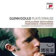《The Glenn Goould Collection 17》Glenn Gould plays Richard Strauss: Ophelia Lieder op. 67; Enoch Arden op. 38 (2CD)(《顧爾德八十周年典藏發行17》顧爾德演奏理查史特勞斯：伊諾克雅頓、 藝術歌曲、鋼琴奏鳴曲 (2CD))