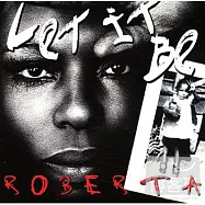 Roberta Flack / Let It Be Roberta - Roberta Flack Sings The Beatles(蘿貝塔弗萊克 / 遇見披頭四)
