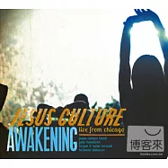 Jesus Culture / Awaking(耶穌文化系列1 / 國度復興)