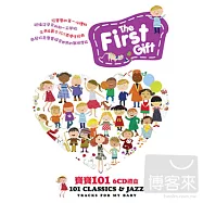 Various Artists / The First Gift: 101 Classical Tracks for My Baby (6CD)(選輯 / 寶寶101【6CD禮盒】)