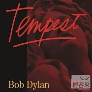 Bob Dylan / Tempest(巴布狄倫 / 暴雨將至)