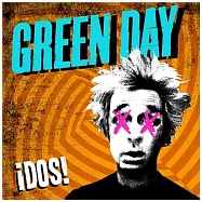 年輕歲月合唱團 / 年輕歲月三部曲-二部曲!DOS!(Green Day / !DOS!)