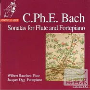 Sonatas For Flute And Fortepiano / C.P.E. Bach / Hazelzet,W. / Ogg,J.(巴赫次子長笛曲輯)