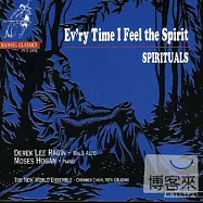 Ev’Ry Time I Feel The Spirit-Spirituals / Derek Lee Ragin, Moses Hogan, New World Ensemble(假聲男高音李瑞金靈歌專輯)